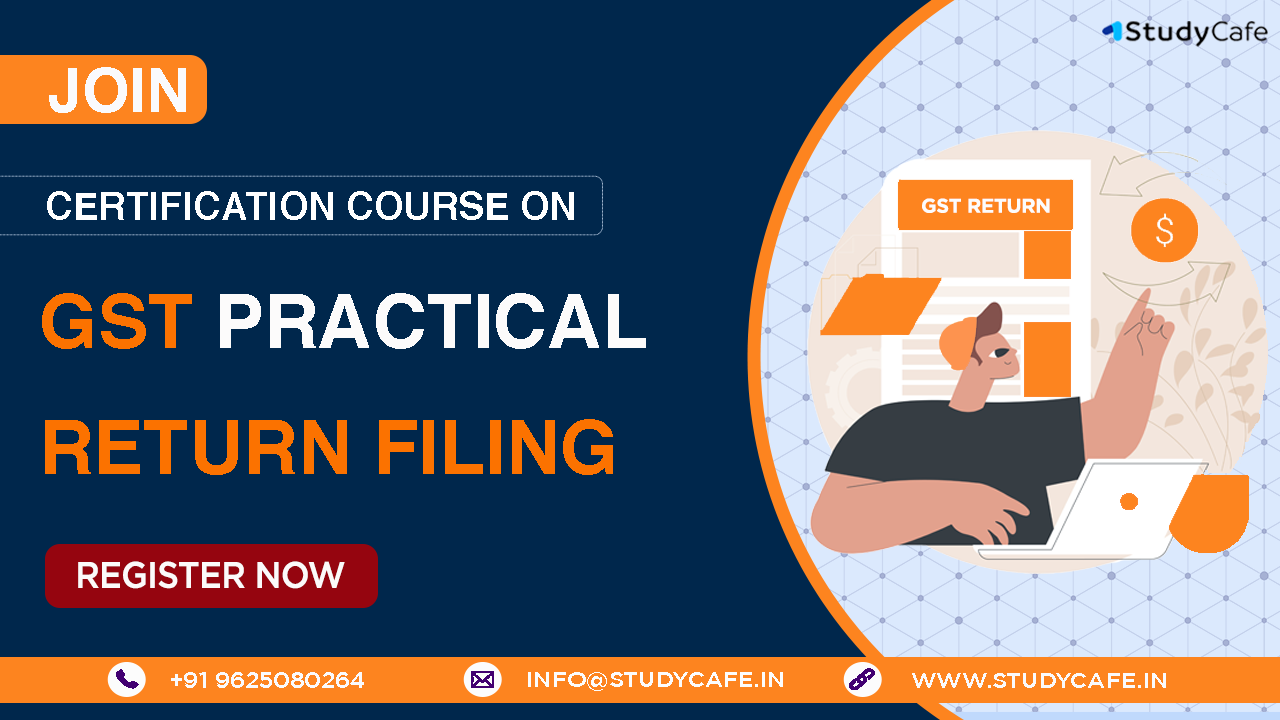6 Days Certification Course on GST Practical Return Filing Process